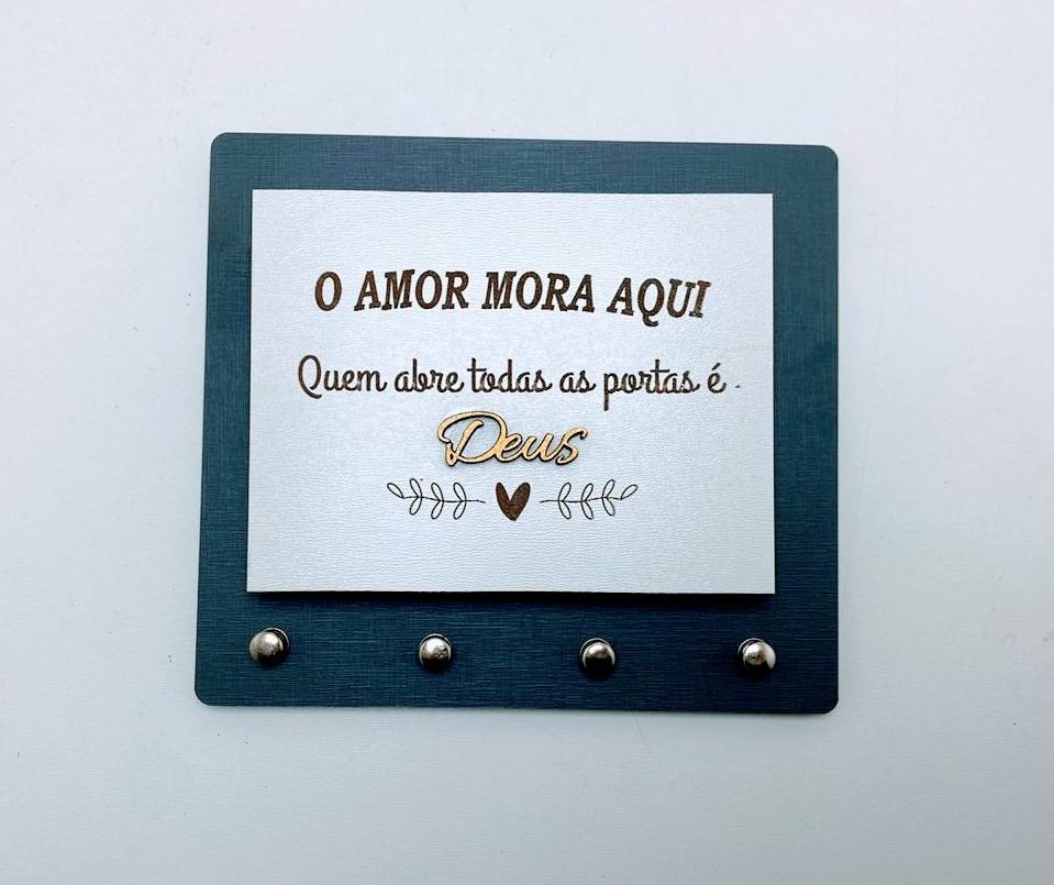 Porta chaves O amor mora aqui quem abre todas as portas é Deus